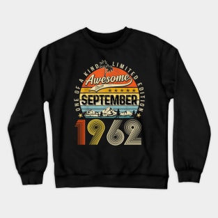 Awesome Since September 1962 Vintage 61st Birthday Crewneck Sweatshirt